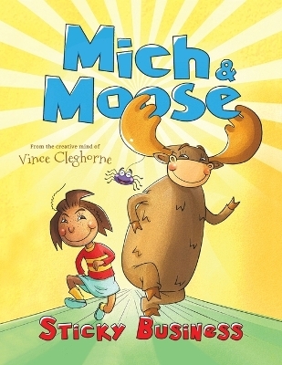 Mich & Moose - Vince Cleghorne
