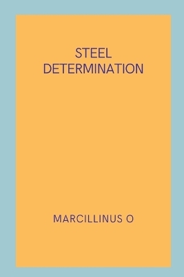 Steel Determination - Marcillinus O