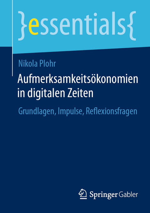 Aufmerksamkeitsökonomien in digitalen Zeiten - Nikola Plohr