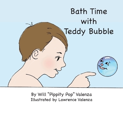 Bath Time with Teddy Bubble - William Valenza