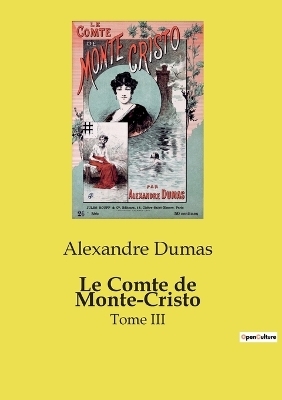 Le Comte de Monte-Cristo - Alexandre Dumas