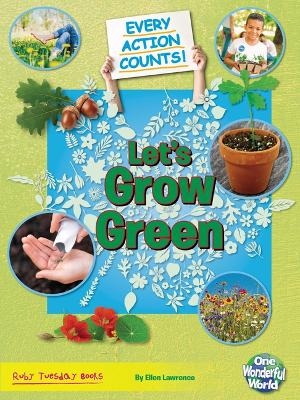 Let's Grow Green - Ellen Lawrence