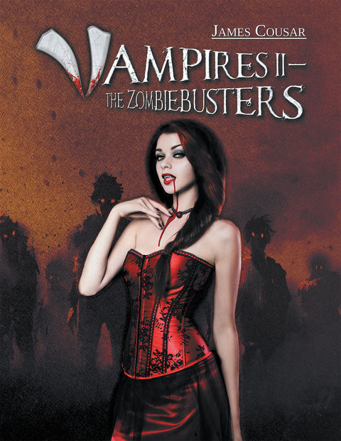 Vampires Ii-The Zombiebusters -  James Cousar