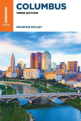 Insiders' Guide® to Columbus - Shawnie Kelley