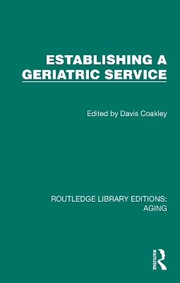 Establishing a Geriatric Service - 