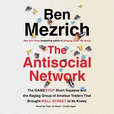 The Antisocial Network - Ben Mezrich