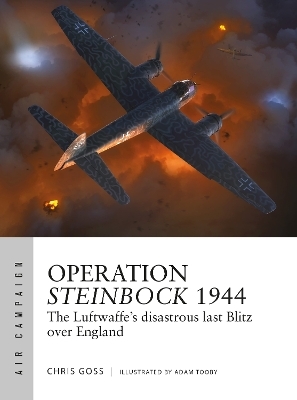 Operation Steinbock 1944 - Chris Goss