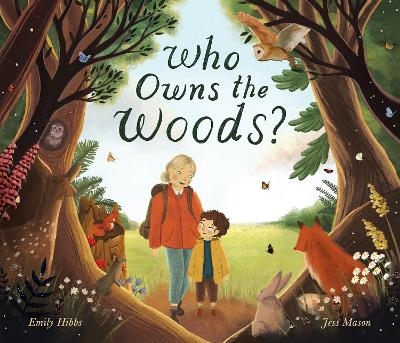 Who Owns the Woods? - Emily Hibbs