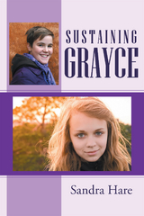 Sustaining Grayce -  Sandra Hare