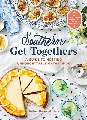 Southern Get-Togethers - Kelsey Barnard Clark