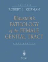 Blaustein's Pathology of the Female Genital Tract - 