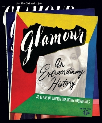 Glamour: An Extraordinary History -  Editors of Glamour