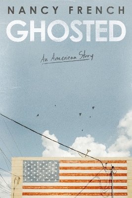 Ghosted - Nancy French