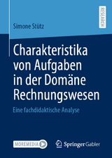 Charakteristika von Aufgaben in der Domäne Rechnungswesen - Simone Stütz