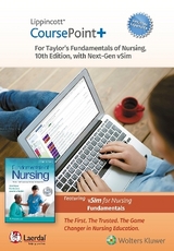 Lippincott CoursePoint+ Enhanced for Taylor's Fundamentals of Nursing - TAYLOR,CSFN,RN,PhD, CAROL R.; Lynn, Pamela; Bartlett, Jennifer L