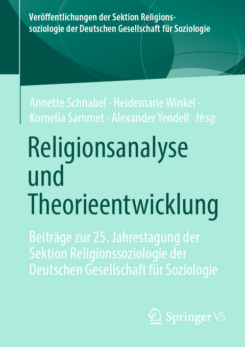 Religionsanalyse und Theorieentwicklung - 
