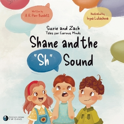 Shane and the “Sh” Sound - A. R. Parr Burdett