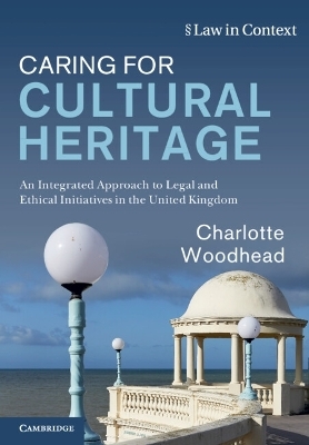 Caring for Cultural Heritage - Charlotte Woodhead