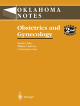 Obstetrics and Gynecology - Miles, Pamela S.; Rayburn, William F.; Carey, John C.