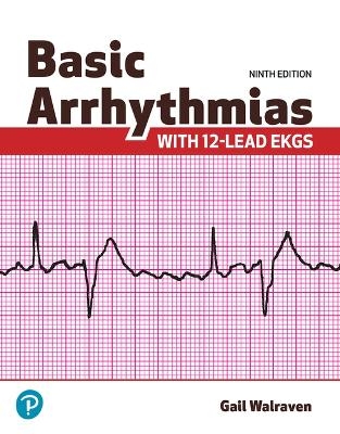 Basic Arrhythmias with 12-Lead EKGs - Gail Walraven