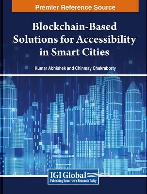 Blockchain-Based Solutions for Accessibility in Smart Cities - 