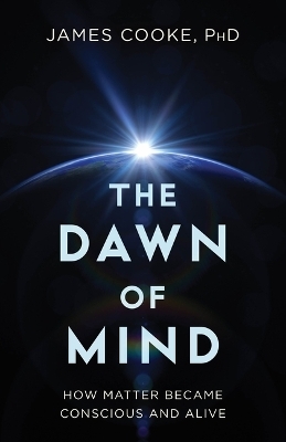 The Dawn of Mind - James Cooke