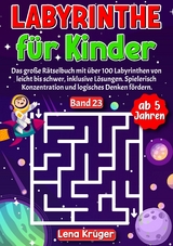 Labyrinthe für Kinder ab 5 Jahren - Band 23 - Lena Krüger