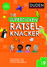 Die superdicken Rätselknacker – ab 7 Jahren (Band 9) - Janine Eck, Kristina Offermann