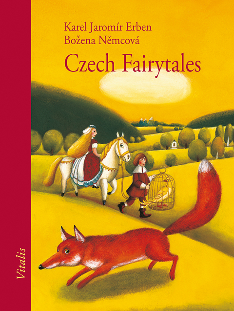 Czech Fairytales - Karel Jaromír Erben, Božena Němcová