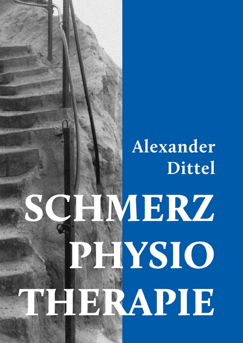 Schmerzphysiotherapie - Alexander Dittel