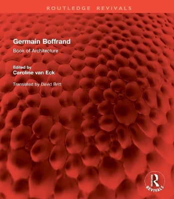 Germain Boffrand - Caroline van Eck
