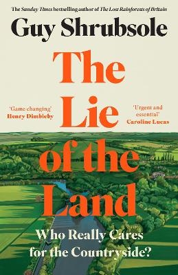 The Lie of the Land - Guy Shrubsole