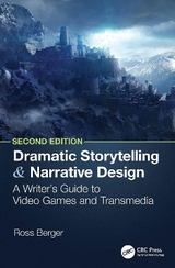 Dramatic Storytelling and Narrative Design - Berger, Ross