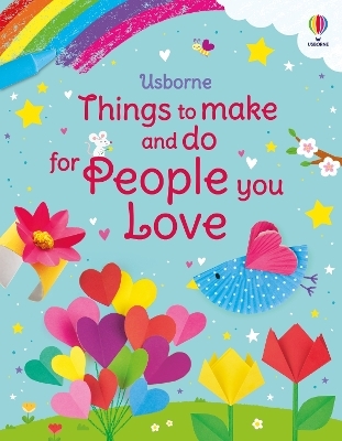 Things to Make and Do for People You Love - Kate Nolan