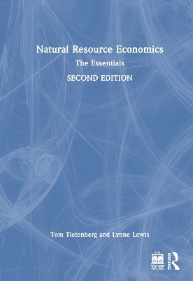 Natural Resource Economics - Tom Tietenberg, Lynne Lewis