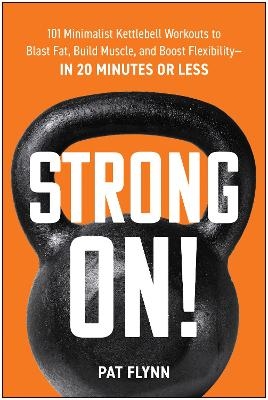 Strong ON! - Pat Flynn