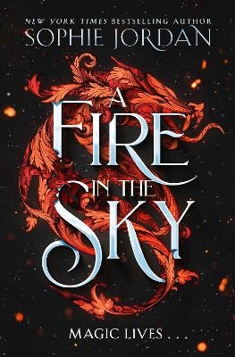 A Fire in the Sky - Sophie Jordan