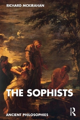 The Sophists - Richard McKirahan