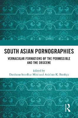 South Asian Pornographies - 