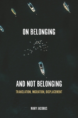 On Belonging and Not Belonging - Mary Jacobus
