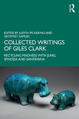 Collected Writings of Giles Clark - 