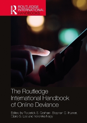 The Routledge International Handbook of Online Deviance - 