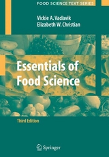 Essentials of Food Science - Vaclavik, Vickie A.; Christian, Elizabeth W.