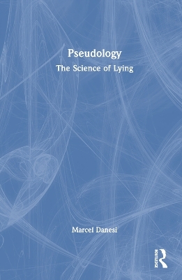 Pseudology - Marcel Danesi