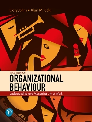 Organizational Behaviour - Gary Johns, Alan Saks