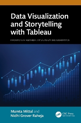 Data Visualization and Storytelling with Tableau - Mamta Mittal, Nidhi Grover Raheja