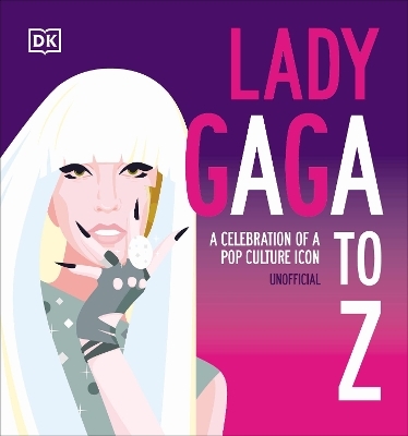 Lady Gaga A to Z -  Dk