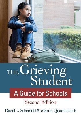 The Grieving Student - David J. Schonfeld, Marcia Quackenbush