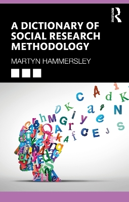 A Dictionary of Social Research Methodology - Martyn Hammersley