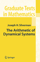 The Arithmetic of Dynamical Systems - J.H. Silverman